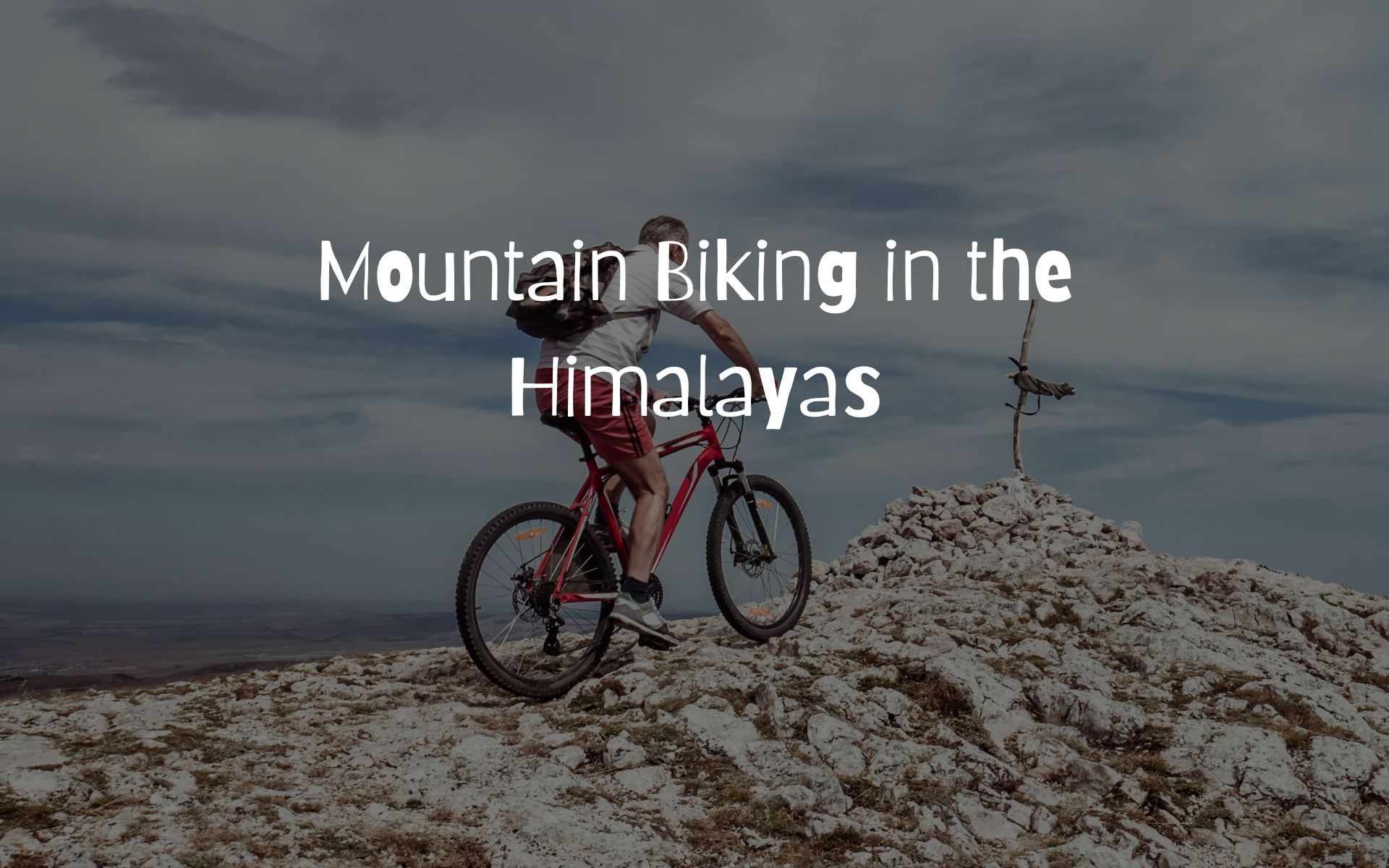 Mountain Biking in the Himalayas - Sarang Vacations