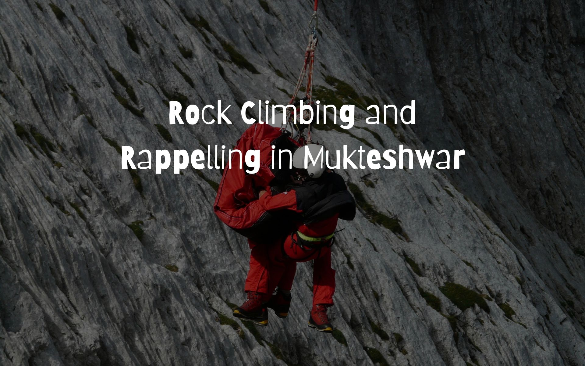 Rock Climbing and Rappelling in Mukteshwar - Sarang Vacations